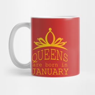 queens are born in january Mug